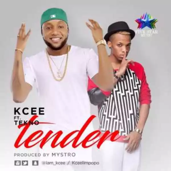 Kcee - “Tender” ft. Tekno (Prod by Mystro)
